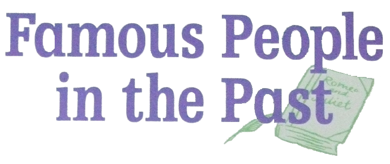 Famous People of the Past