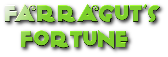 Farragut's Fortune