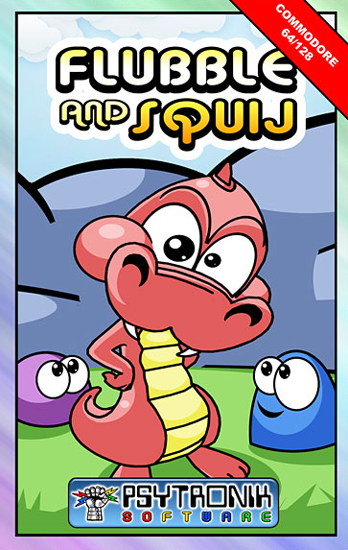 Flubble and Squij