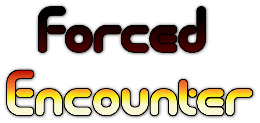 Forced Encounter