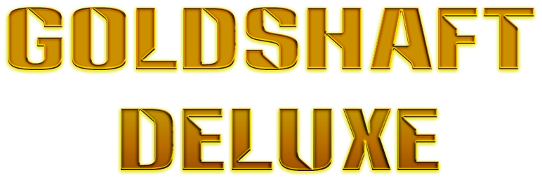 Goldshaft Deluxe