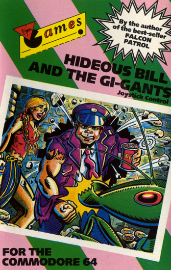Hideous Bill and the Gi-Gants
