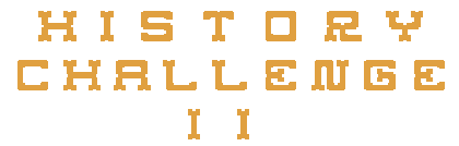 History Challenge II