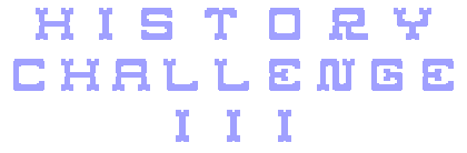 History Challenge III