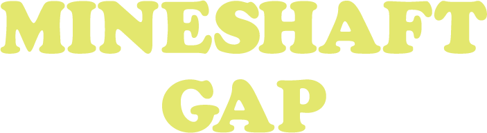 Mineshaft Gap