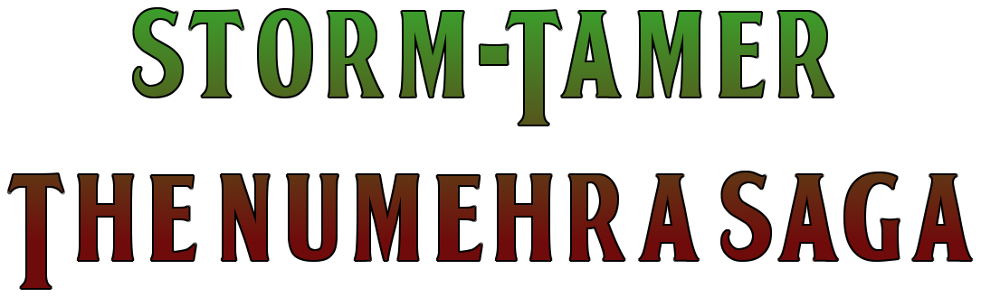 Storm-Tamer: The Numehra Saga