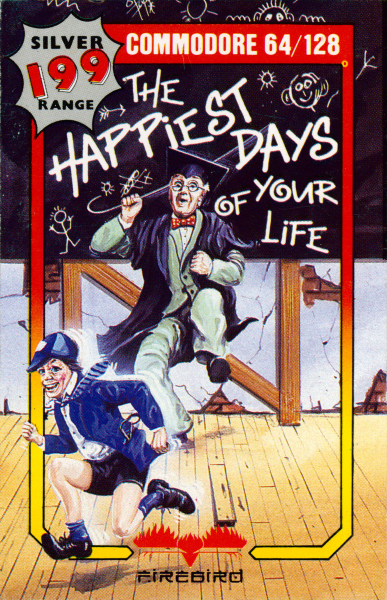 The Happiest Days of Your Life
