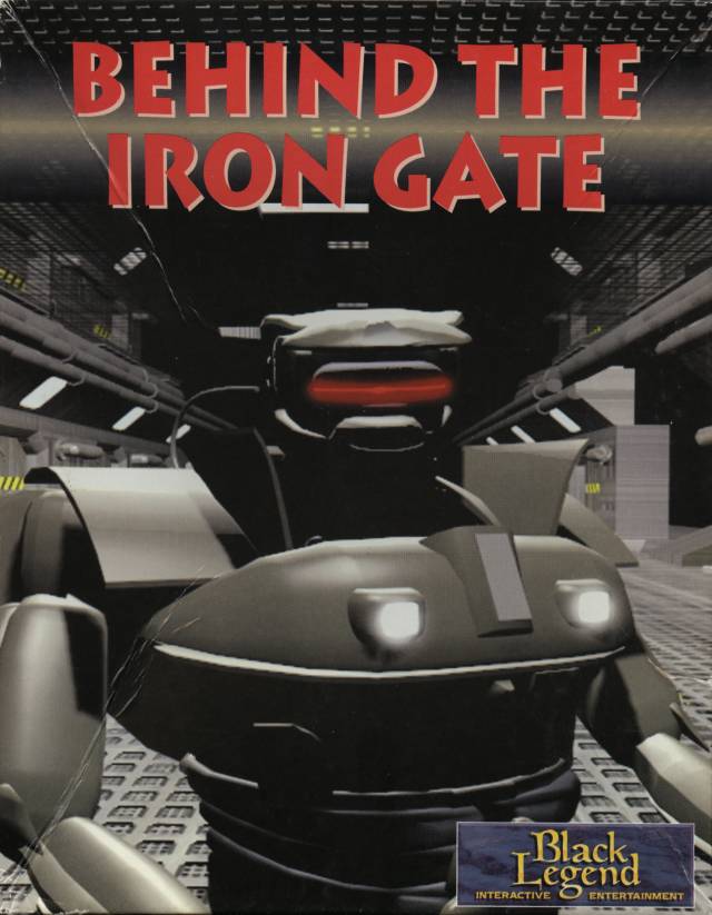 Behind the Iron Gate