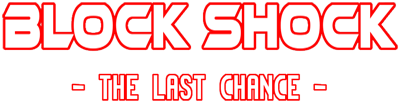 Block Shock: The Last Chance