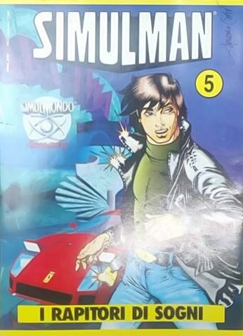 Simulman 5: I Rapitori Di Sogni