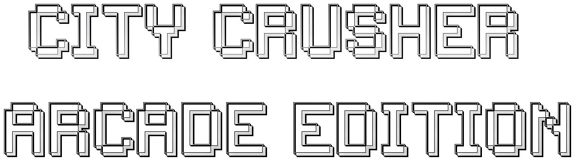 City Crusher: Arcade Edition