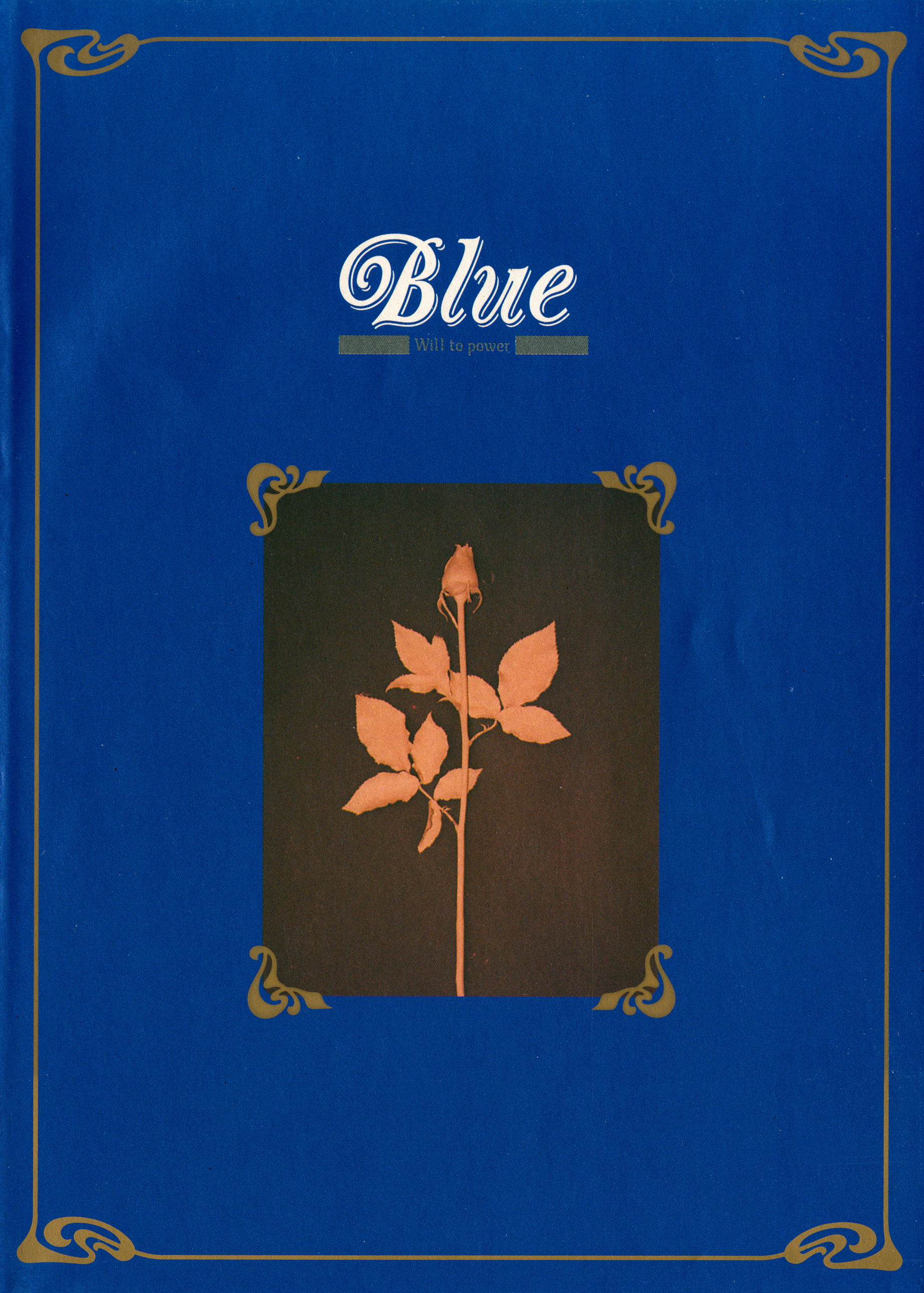 Blue: Will to Power