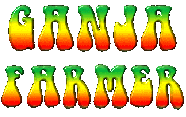 Ganja Farmer