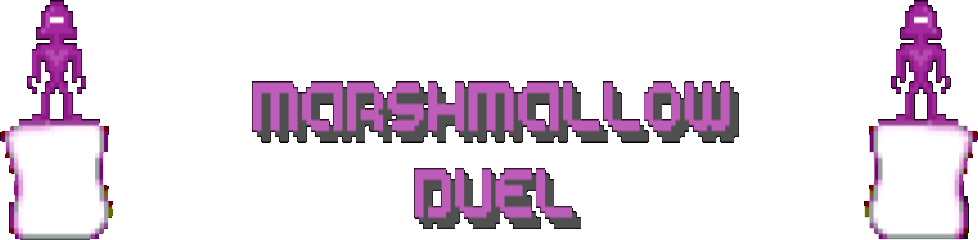 Marshmallow Duel