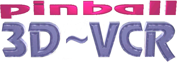 Pinball 3D-VCR