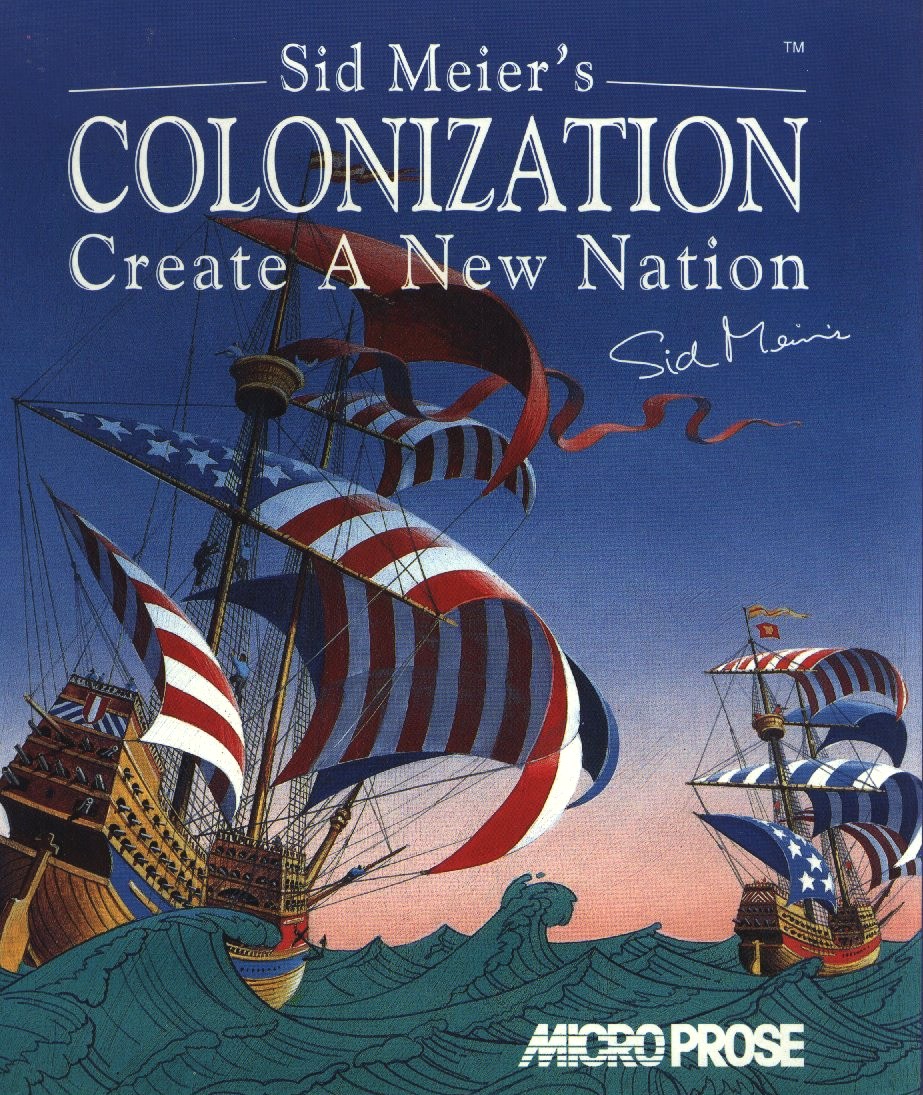 Sid Meier's Colonization: Create a New Nation