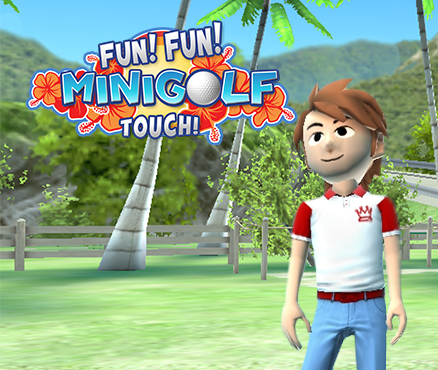 Fun! Fun! Minigolf TOUCH!