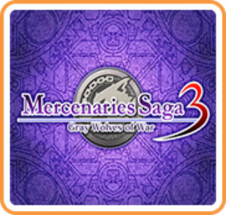 Mercenaries Saga 3: Grey Wolves of War