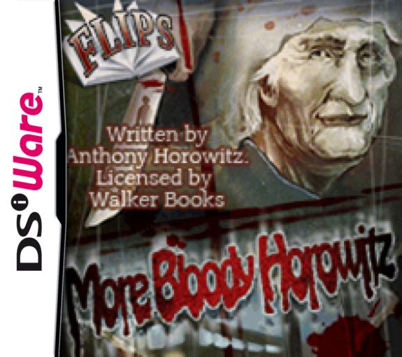 Flips: More Bloody Horowitz