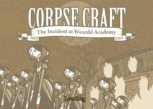 Corpse Craft: Incident at Weardd Academy