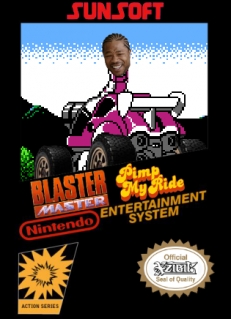 Blaster Master: Pimp your Ride