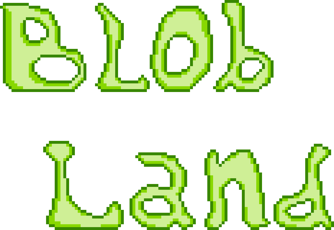 Blob Land
