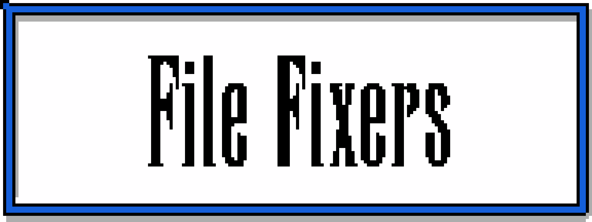 File Fixers