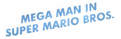 Megaman in SMB1