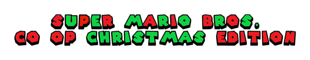 Super Mario Bros. CO OP Christmas Edition