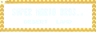 Super Mario Bros.: Desert Land