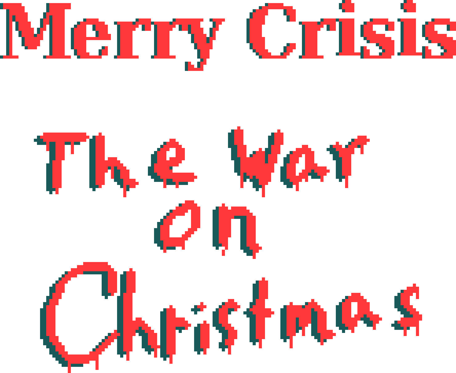Merry Crisis: The War on Christmas