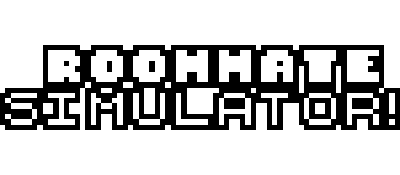 Roommate Simulator