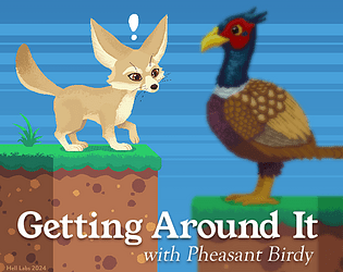 Getting Around It with Pheasant Birdy