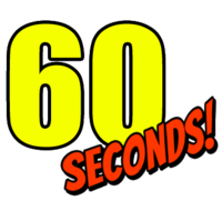 60 Seconds!