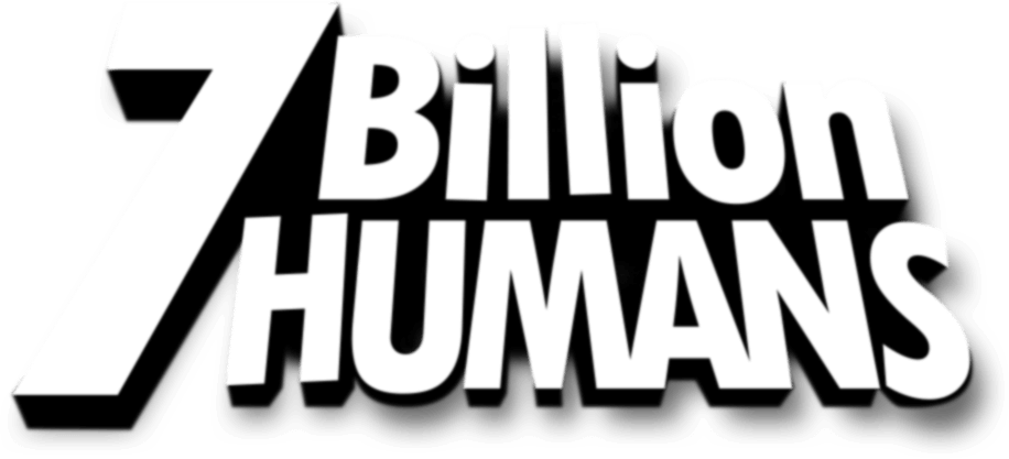 7 Billion Humans