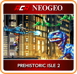 ACA NEOGEO PREHISTORIC ISLE 2