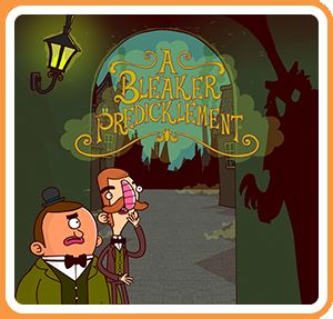 Adventures of Bertram Fiddle: Episode 2: A Bleaker Predicklement