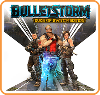 Bulletstorm: Duke of Switch Edition