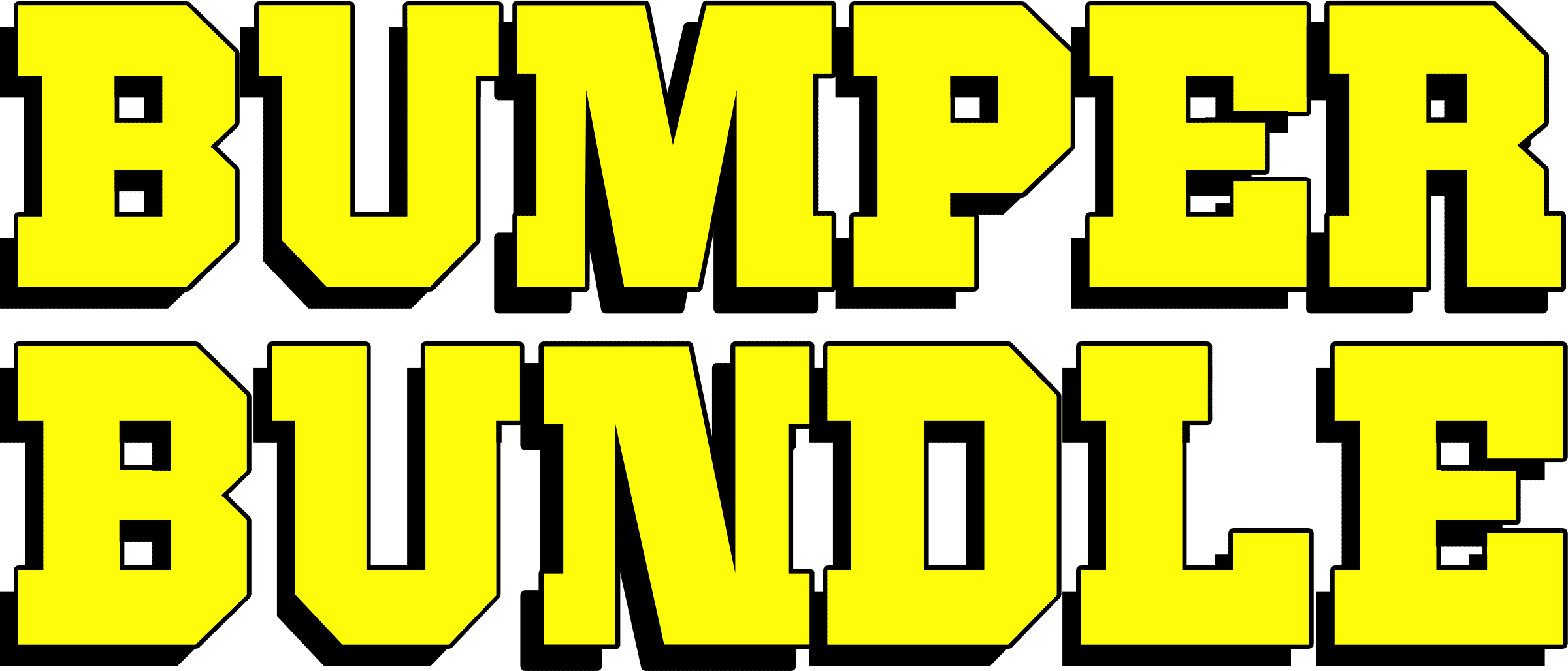 Bumper Bundle