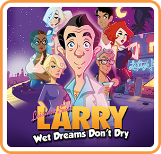 Leisure Suit Larry: Wet Dreams Don't Dry