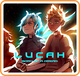 Lucah: Born of a Dream