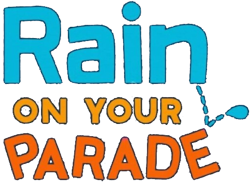 Rain on Your Parade