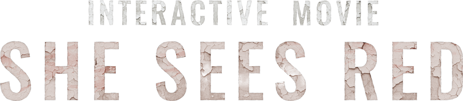 She Sees Red: Interactive Movie