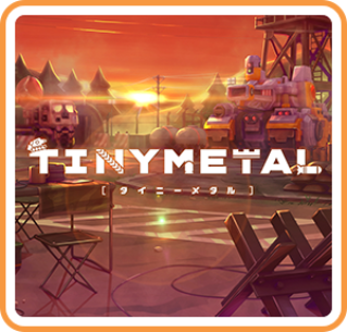 TINY METAL