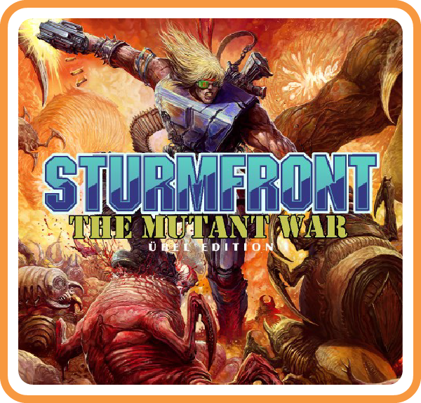 SturmFront - The Mutant War: Übel Edition