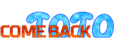 Come Back Toto