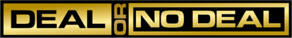 Deal or No Deal